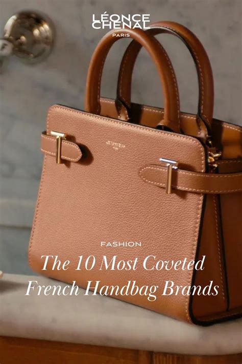 The 10 Most Coveted French Handbag Brands .